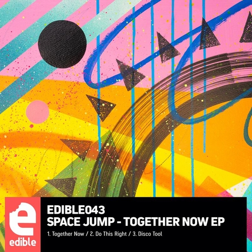 Space Jump - Together Now EP [EDIBLE043]